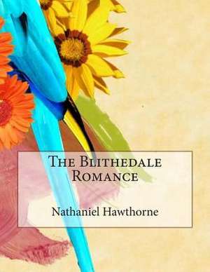 The Blithedale Romance de Nathaniel Hawthorne