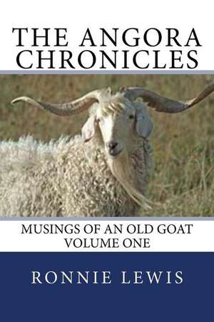 The Angora Chronicles de Ronnie Lewis