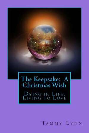 The Keepsake de Tammy Lynn