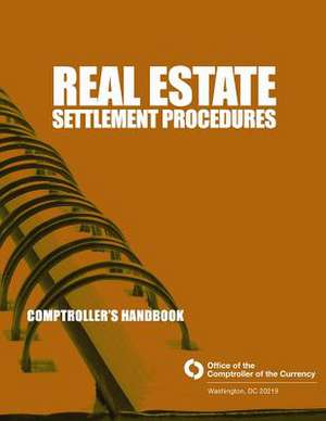 Real Estate Settlement Procedures de Comptroller of the Currency Administrato