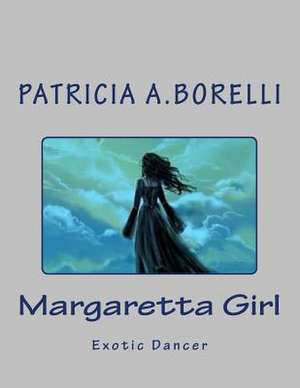 Margaretta Girl de Patricia a. Borelli