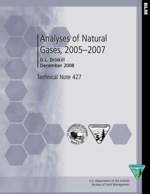 Analyses of Natural Gases, 2005-2007 de Bureau of Land Management