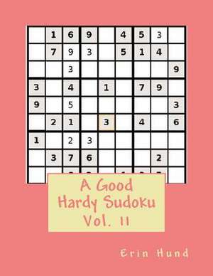 A Good Hardy Sudoku Vol. 11 de Erin Hund