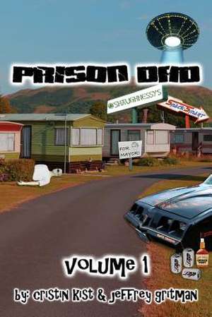 Prison Dad de Cristin T. Kist