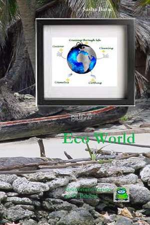 Eco World de Sasha Barac