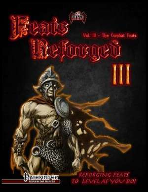 Feats Reforged III de Chris Bayes