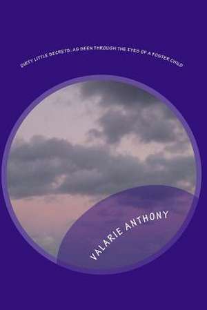 Dirty Little Secrets de Valarie Anthony