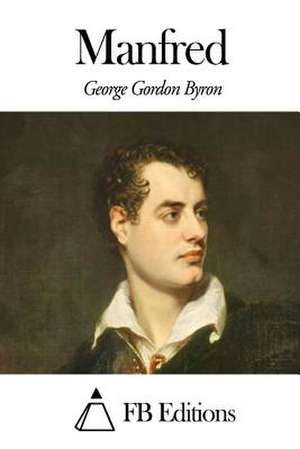 Manfred de George Gordon Byron