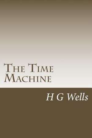 The Time Machine de H. G. Wells