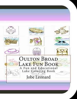 Oulton Broad Lake Fun Book de Jobe Leonard