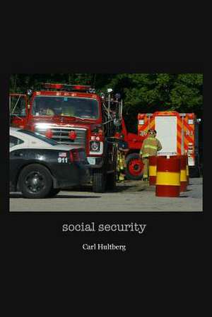 Social Security de Carl Hultberg