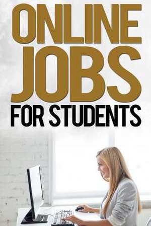 Online Jobs for Students de John Wood