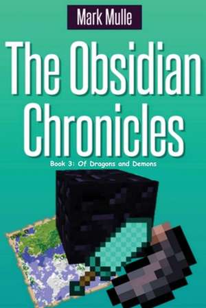 The Obsidian Chronicles, Book Three