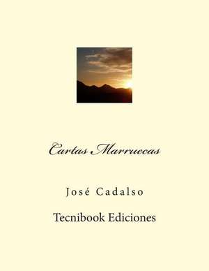 Cartas Marruecas de Jose Cadalso