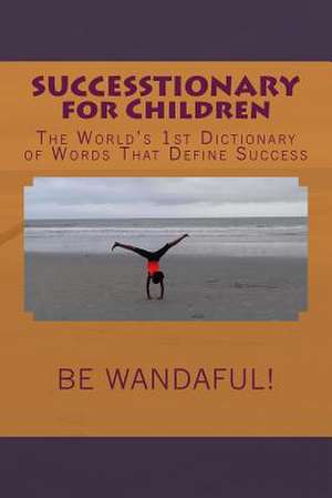 Successtionary for Children de Lawanda Marshall