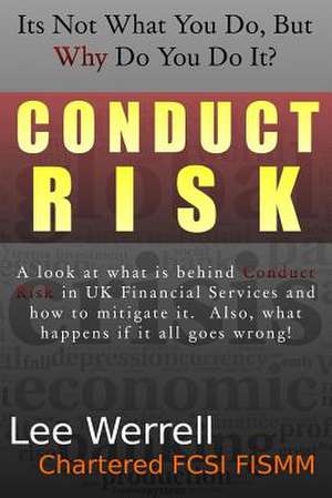 Conduct Risk de Lee Werrell