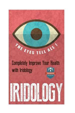 Iridology de The Healthy Reader