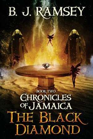 The Chronicles of Jamaica (Book Two) de B. J. Ramsey