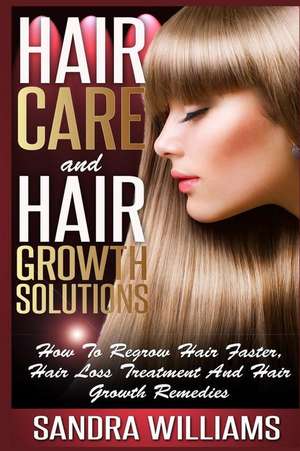 Hair Care and Hair Growth Solutions de Sandra Williams