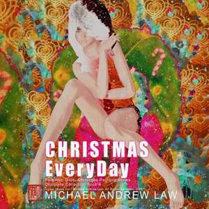 Christmas Everyday Book 4 de Michael Andrew Law