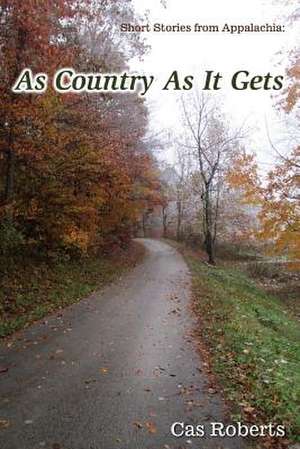 As Country as It Gets de Cas Roberts