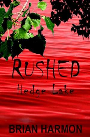 Rushed de Brian Harmon