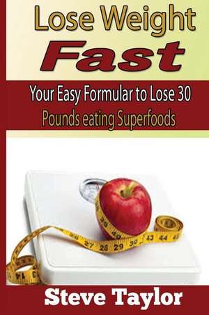 Fast Weight Loss de Steve Taylor