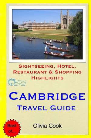 Cambridge Travel Guide de Olivia Cook