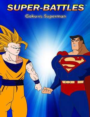 Super-Battles de Super -. Battles