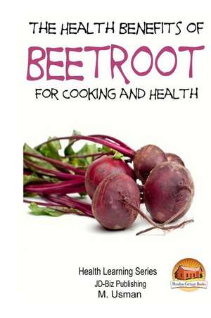 Health Benefits of Beetroot de John Davidson