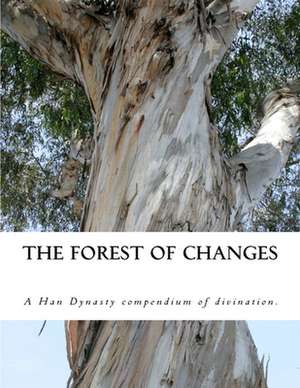 The Forest of Changes de Christopher Gait