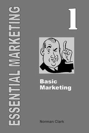 Essential Marketing 1 de Norman Clark