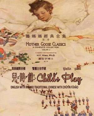 Child's Play (Traditional Chinese) de H. y. Xiao Phd