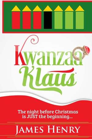 Kwanzaa Klaus de James Henry