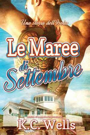 Le Maree Di Settembre de K. C. Wells