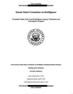 Us Senate Torture Report de Senate Select Committee on Intelligence