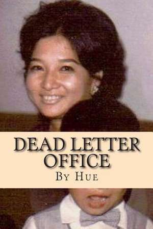 Dead Letter Office de Hue