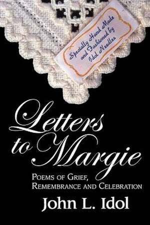 Letters to Margie de John L. Idol