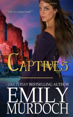 Captives de Emily Murdoch