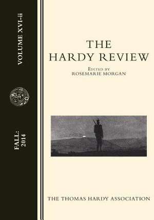 The Hardy Review, XVI-II de Rosemarie Anne-Louise Morgan