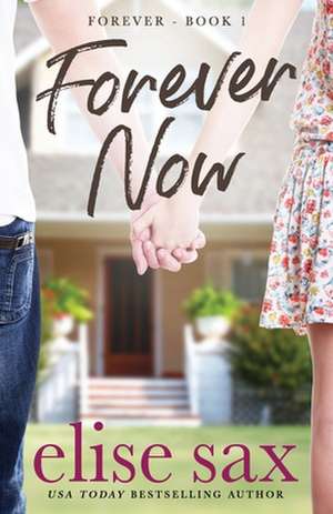 Forever Now de Elise Sax