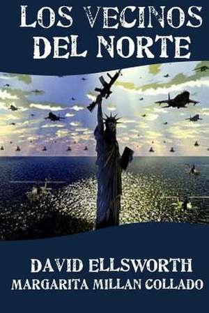 Los Vecinos del Norte de David Ellsworth