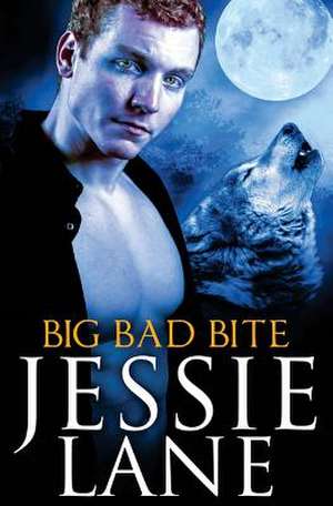 Big Bad Bite de Jessie Lane