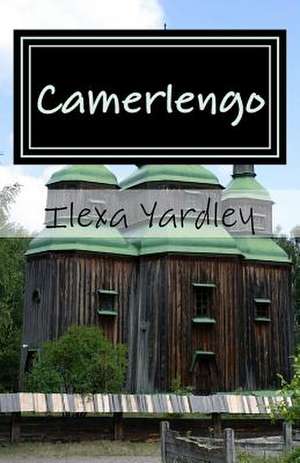 Camerlengo de Ilexa Yardley