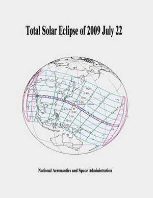 Total Solar Eclipse of 2009 July 22 de National Aeronautics and Administration