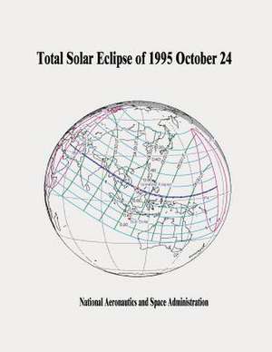 Total Solar Eclipse of 1995 October 24 de National Aeronautics and Administration