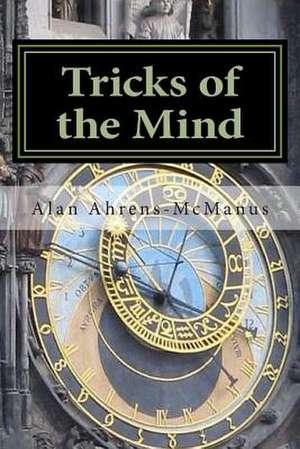 Tricks of the Mind de Alan McManus