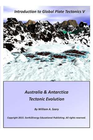 Introduction to Global Plate Tectonics V de MR William a. Szary