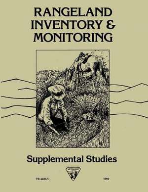 Rangeland Inventory and Monitoring Supplemental Studies de United States Department of the Interior