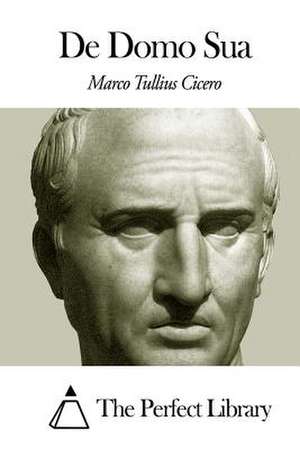 de Domo Sua de Marco Tullius Cicero